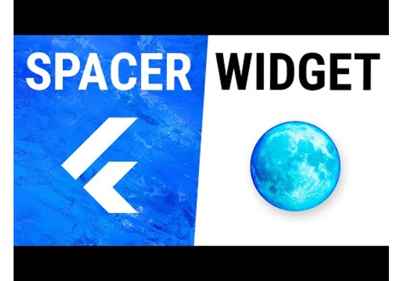 Flutter Spacer Widget