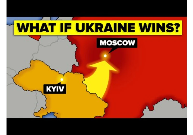 What if Ukraine Wins the War