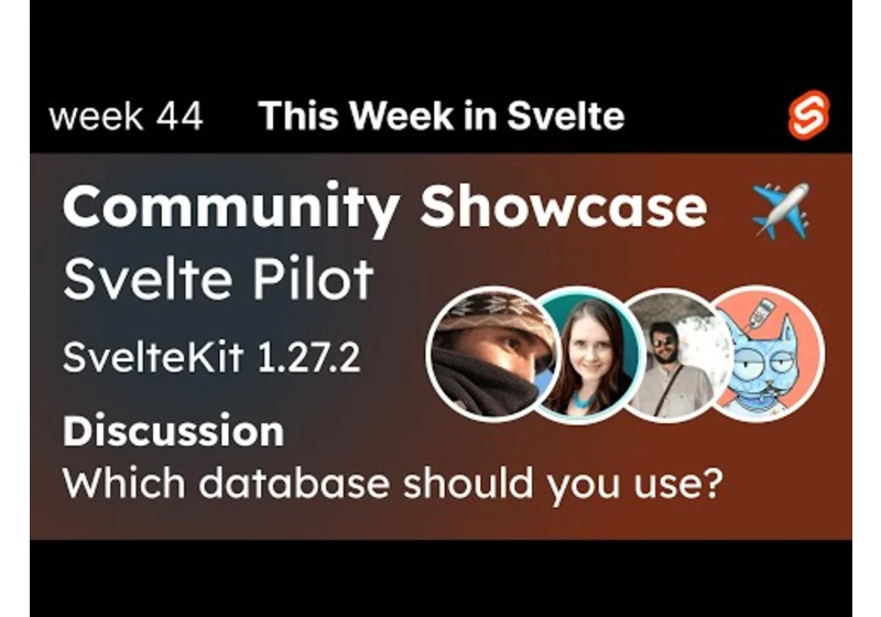 This Week in Svelte (2023 November 3) - SvelteKit 1.27.2, choosing a database, preprocessors