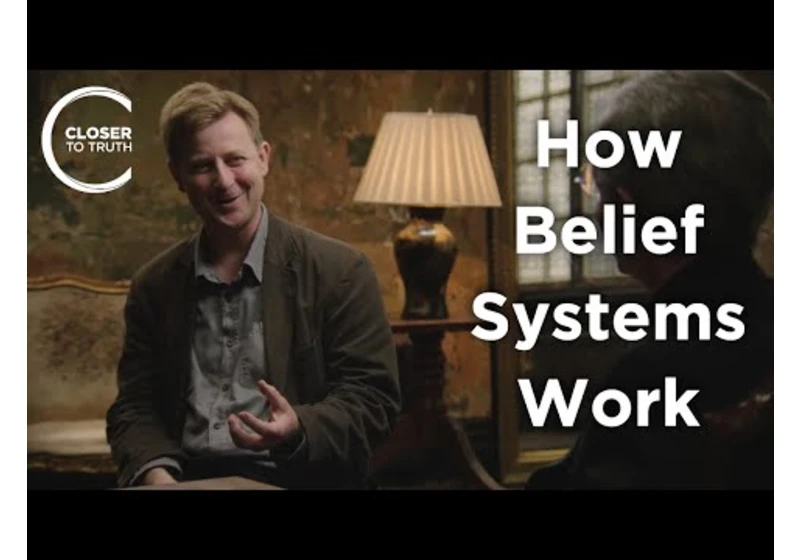 Julian Baggini - How Belief Systems Work