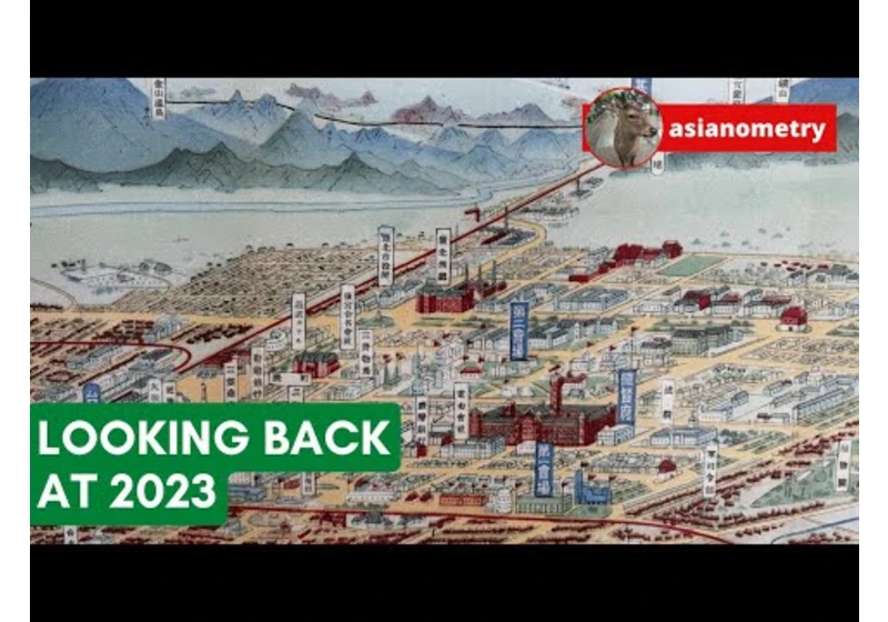 Looking back at 2023 | Asianometry