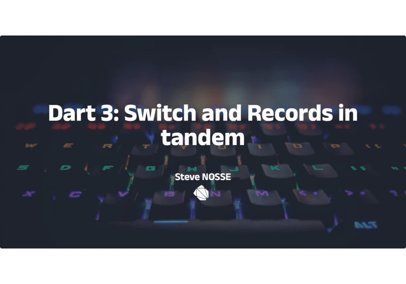 Dart 3: Switch and Records in tandem