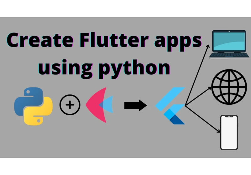 Create Flutter apps 📲 using Python 🐍