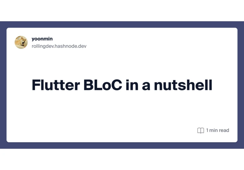 Flutter BLoC in a nutshell