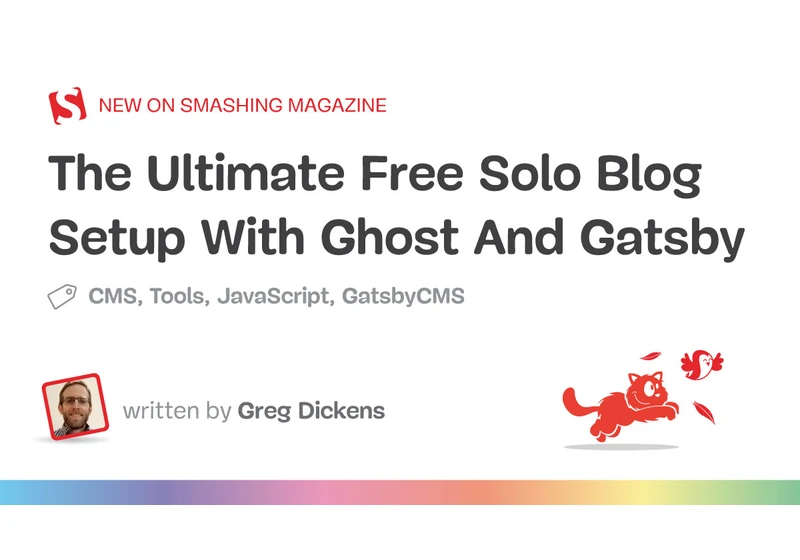 The Ultimate Free Solo Blog Setup With Ghost And Gatsby