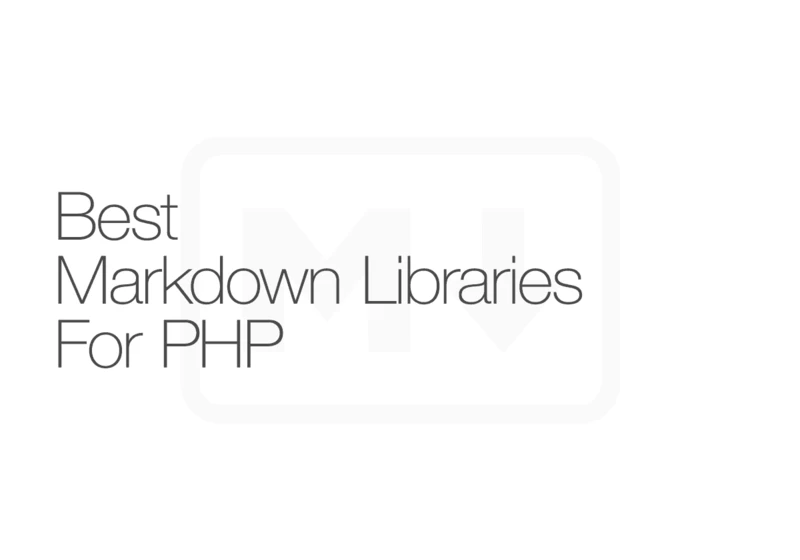 Best Markdown libraries for PHP