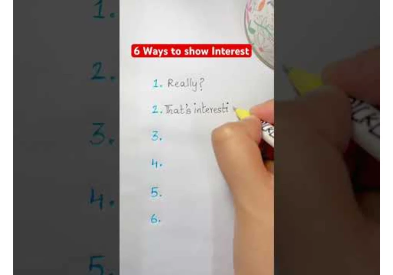 6 Ways to show Interest