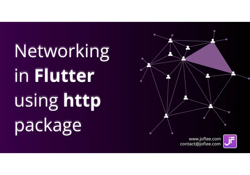 Beginner's Guide to Flutter Networking with HTTP Package