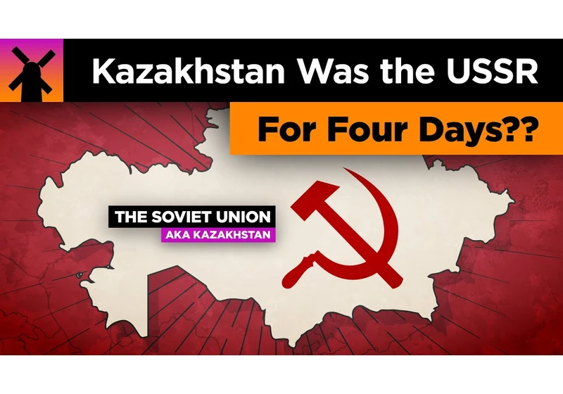 That Time When Kazakhstan Was the Entire USSR For 4 Days