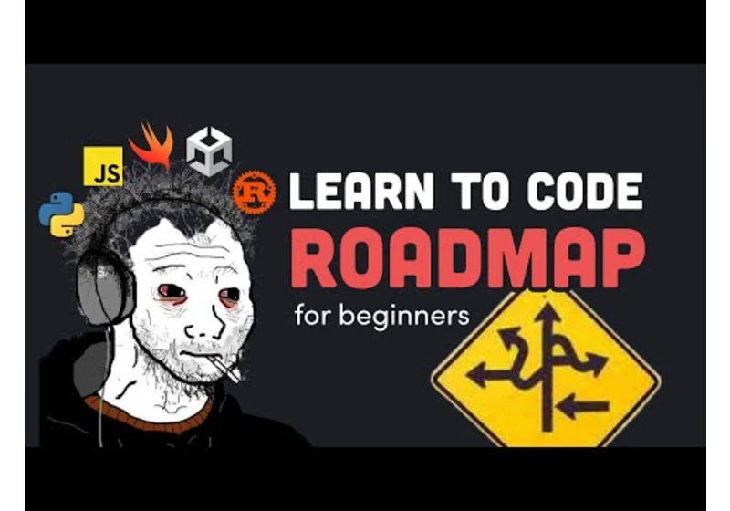 How to ACTUALLY learn to code... 7 Roadmaps for 2023