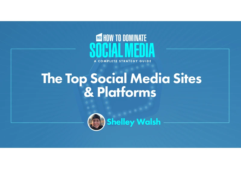 The Top 10 Social Media Sites & Platforms 2021 via @sejournal, @theshelleywalsh