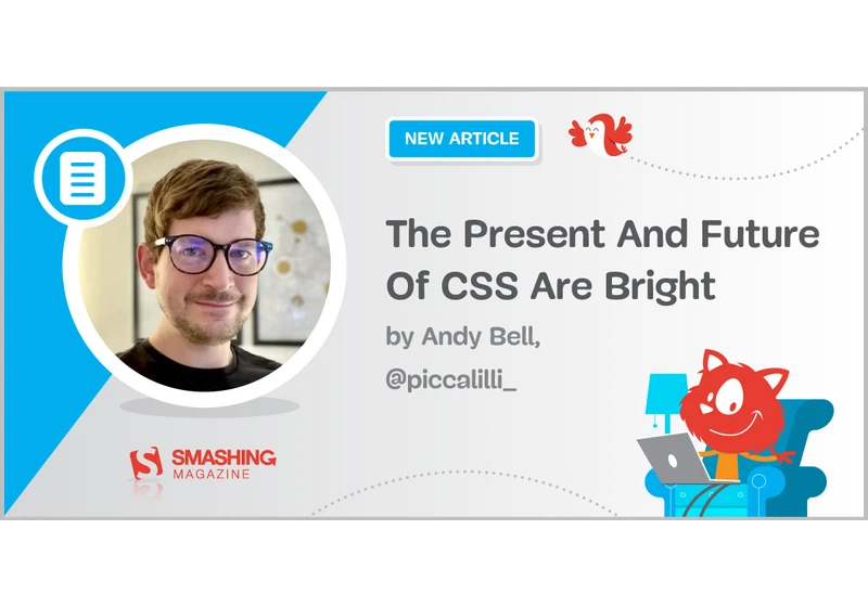 Things You Can Do With CSS Today