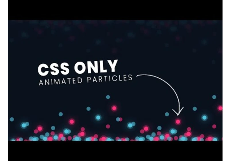 CSS Only Animated Background Particles Effects | Html CSS Animation