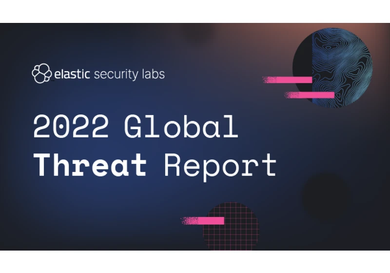 Why I’m excited about the 2022 Elastic Global Threat Report