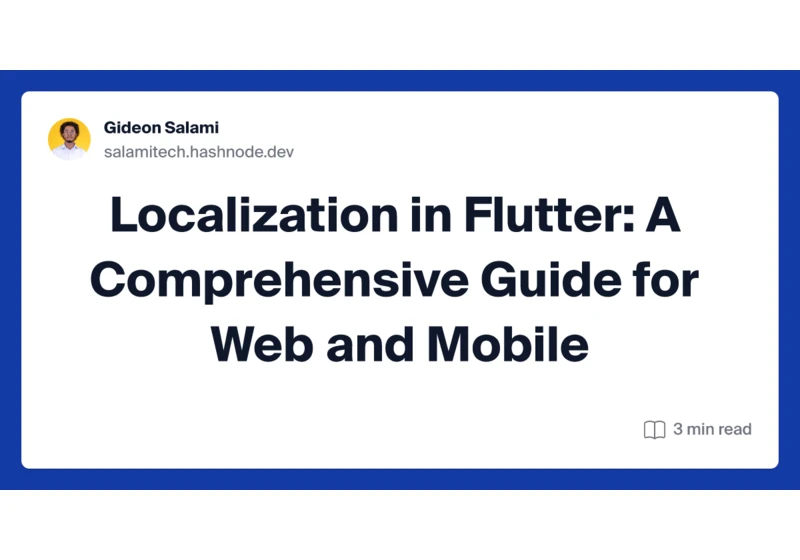 Localization in Flutter: A Comprehensive Guide for Web and Mobile