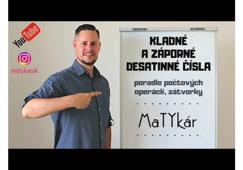 KLADNÉ A ZÁPORNÉ DESATINNÉ ČÍSLA | Poradie počtových operácií #3