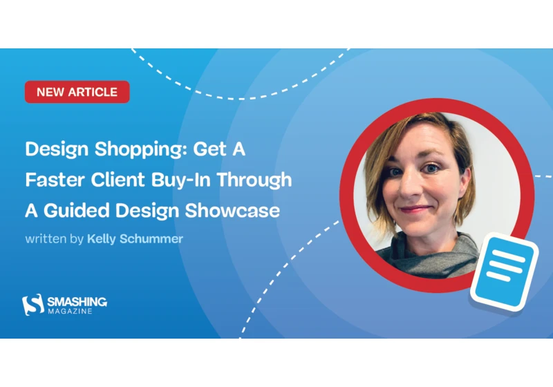 Design Shopping: Get A Faster Client Buy-In Through A Guided Design Showcase