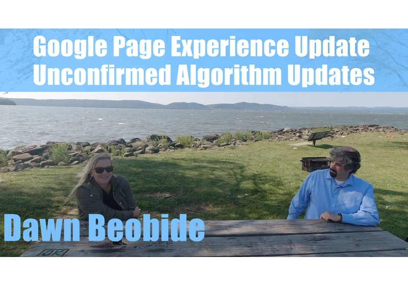 Video: Dawn Beobide on Google confirmed vs unconfirmed algorithm updates