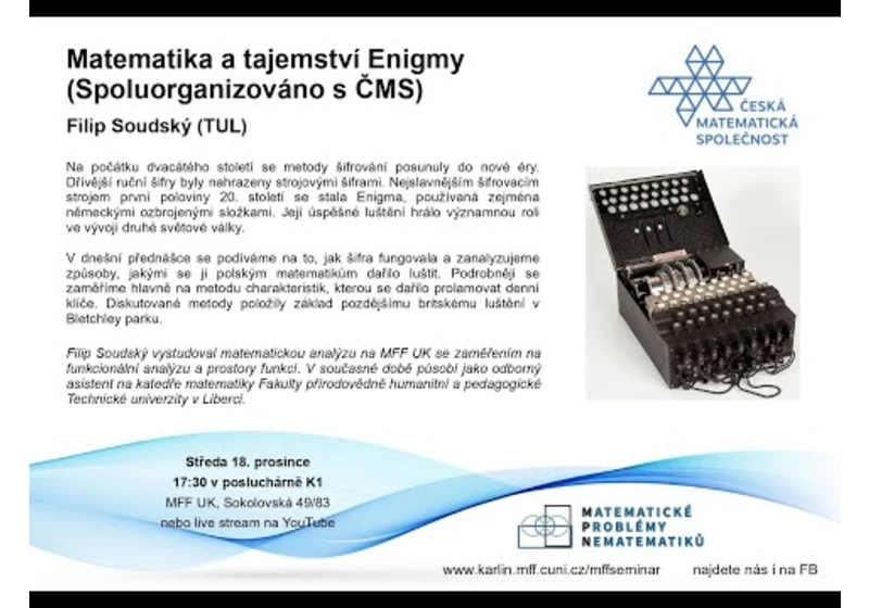 Matematika a tajemství Enigmy – Filip Soudský (TUL) [seminář MPN 18.12.2024]