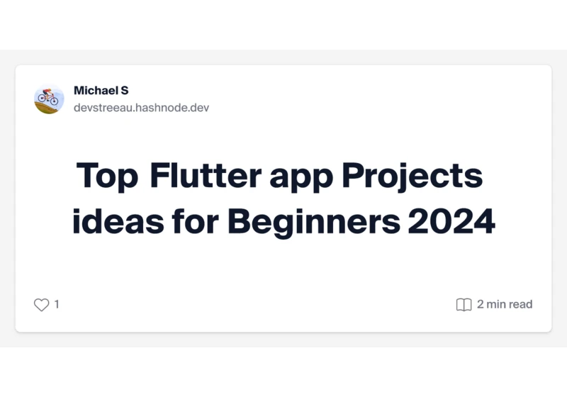 Top Flutter app Projects ideas for Beginners 2024