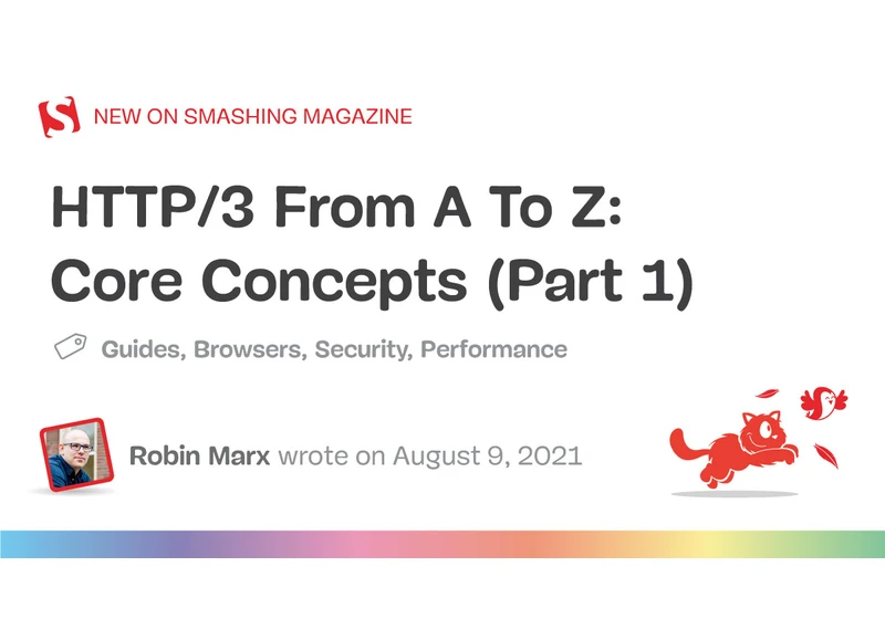 HTTP/3 From A To Z: Core Concepts (Part 1)