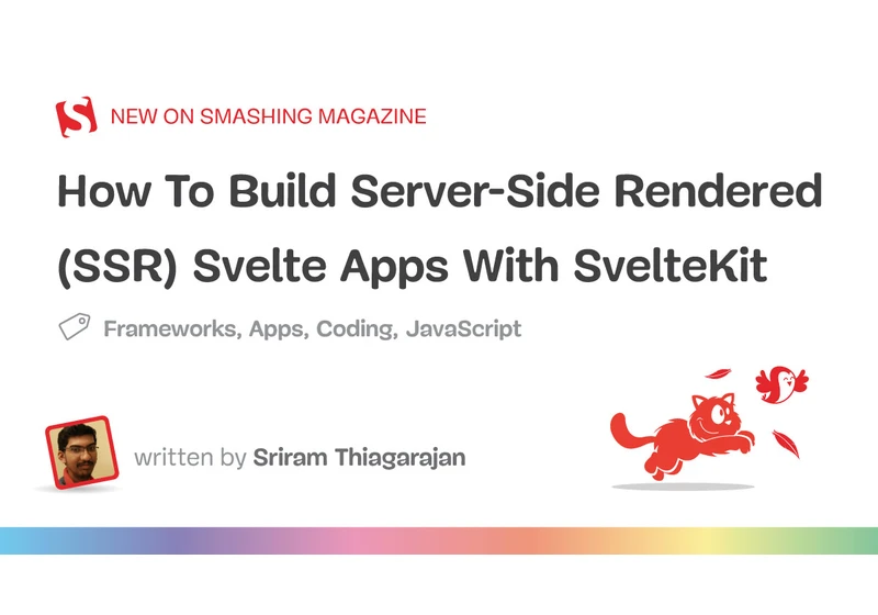 How To Build Server-Side Rendered (SSR) Svelte Apps With SvelteKit