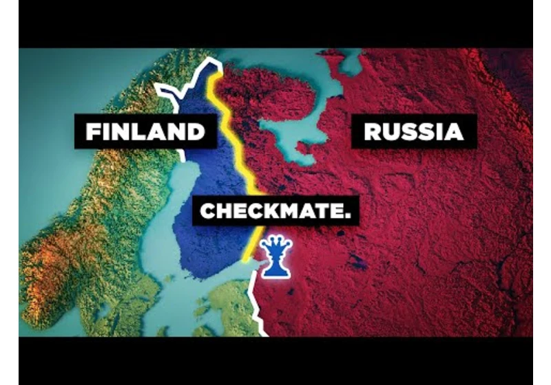 Why Finland Joining NATO Checkmates Russia