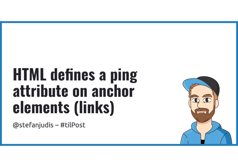 The `ping` attribute on anchor links