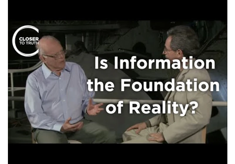 John Leslie - Is Information the Foundation of Reality?