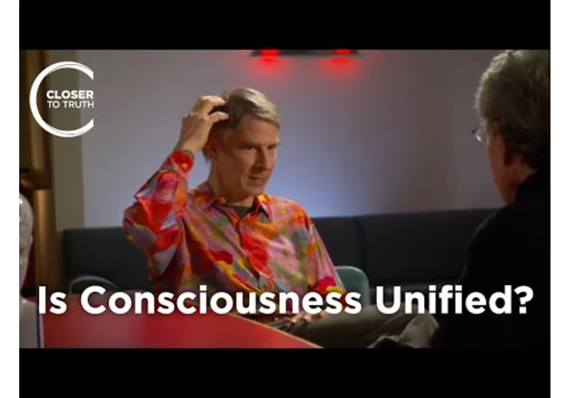 Christof Koch - Is Consciousness Unified?