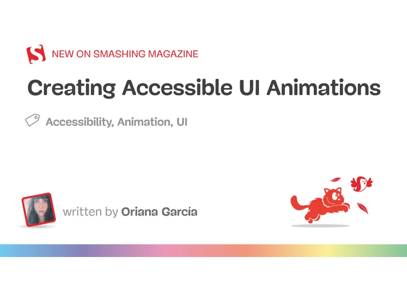 Creating Accessible UI Animations