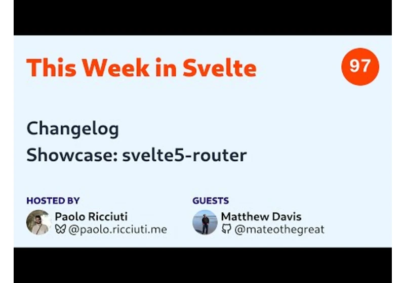 This Week in Svelte, Ep. 97 — Changelog, svelte5-router