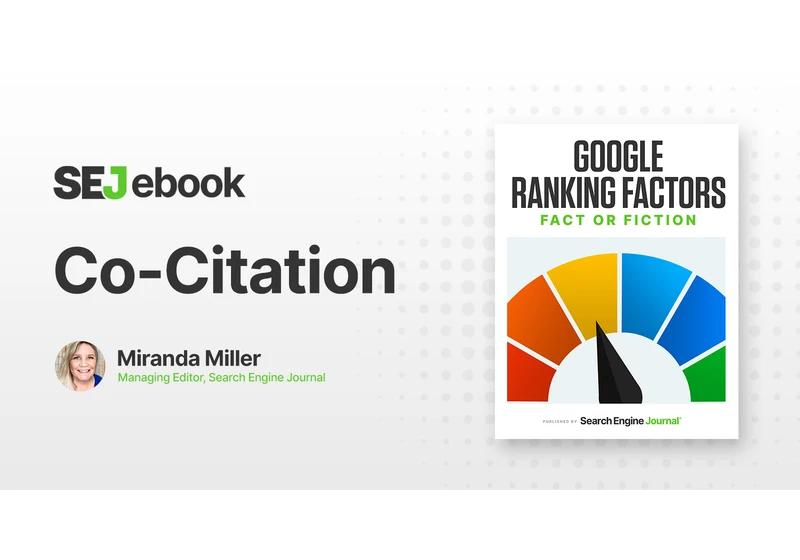 Is Co-Citation A Google Ranking Factor? via @sejournal, @mirandalmwrites