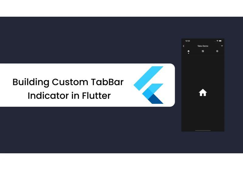 Building Custom TabBar Indicator in Flutter