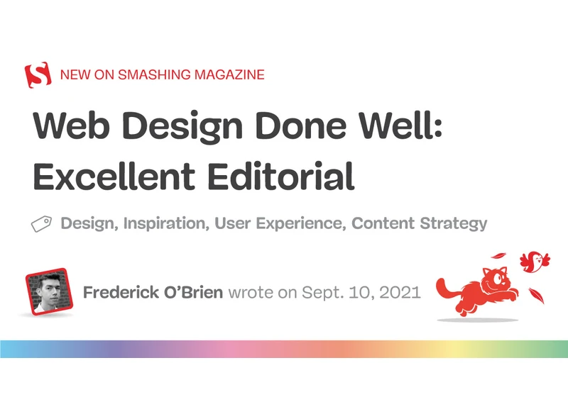 Web Design Done Well: Excellent Editorial