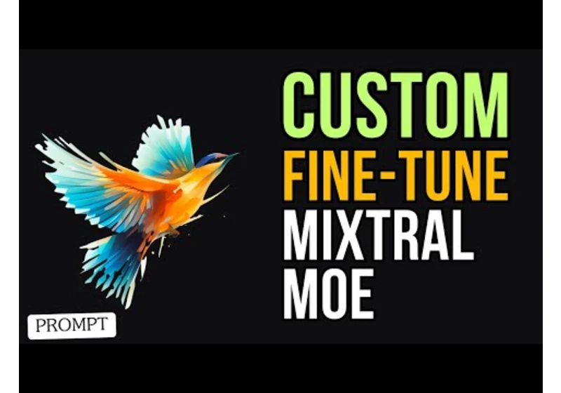 Fine-tune Mixtral 8x7B (MoE) - Step by Step Guide