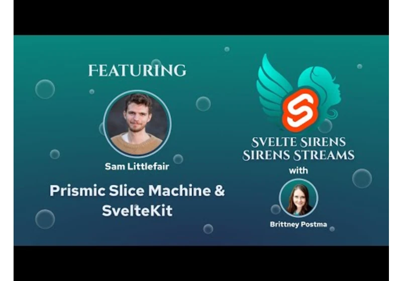 Sirens: Prismic Slice Machines & SvelteKit