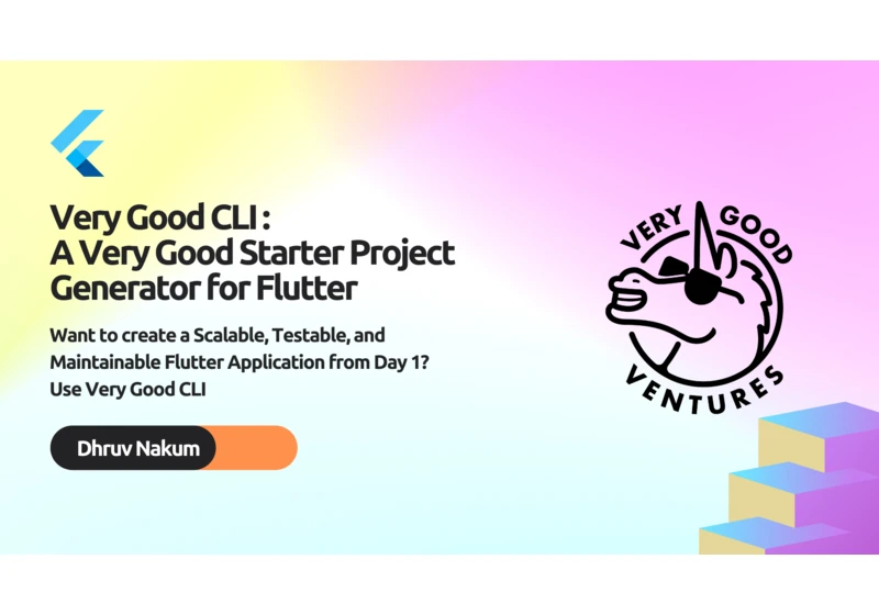 Very Good CLI - A Very Good Starter Project Generator for Flutter