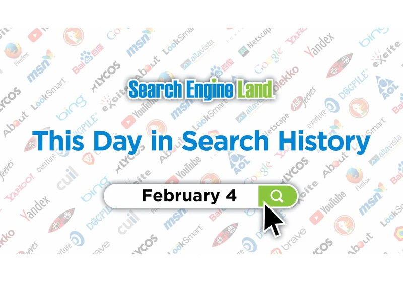 This day in search marketing history: February 4