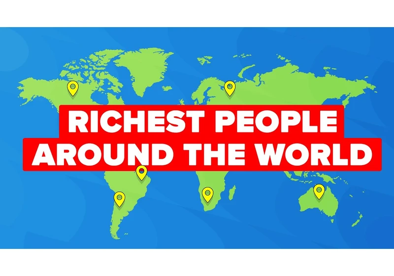 The Richest People in Different Countries in 2021