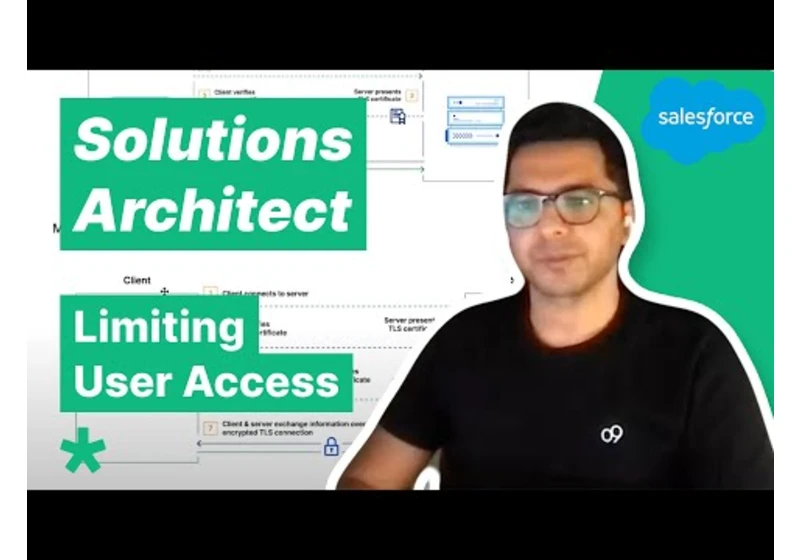 Solutions Architect Interview - Limiting User Access (with Salesforce SA)