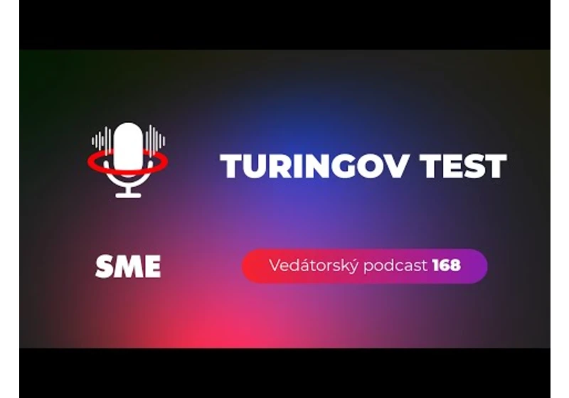 Vedátorský podcast 168 – Turingov test