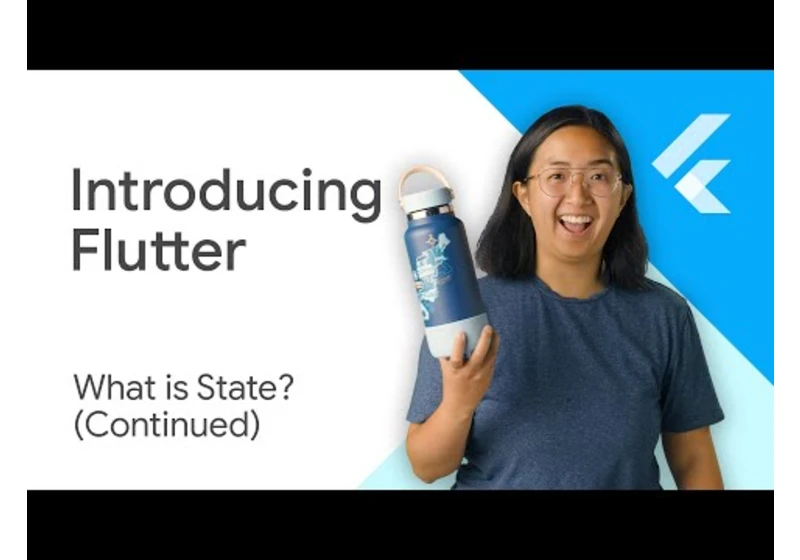 Managing State in Flutter - Introducing Flutter