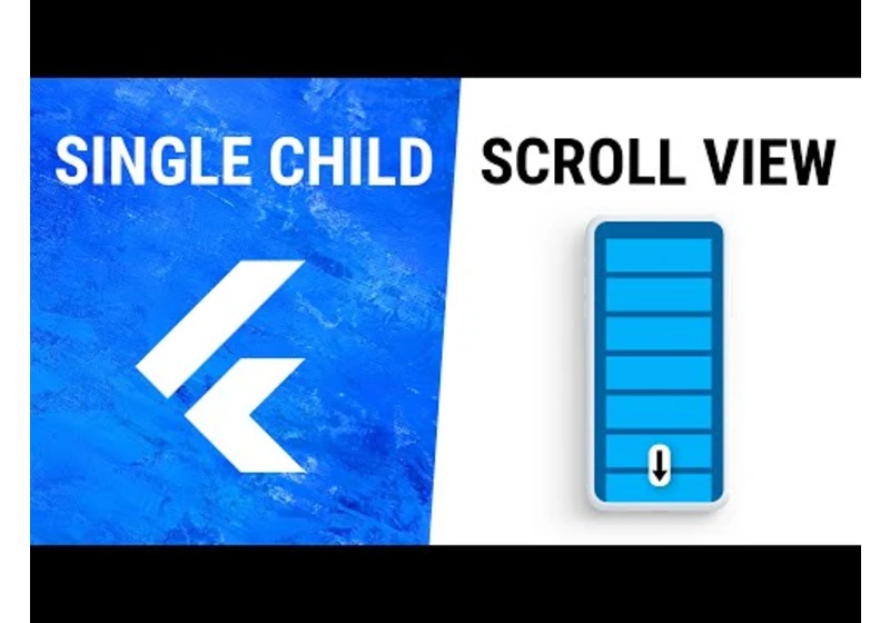 Flutter SingleChildScrollView Widget