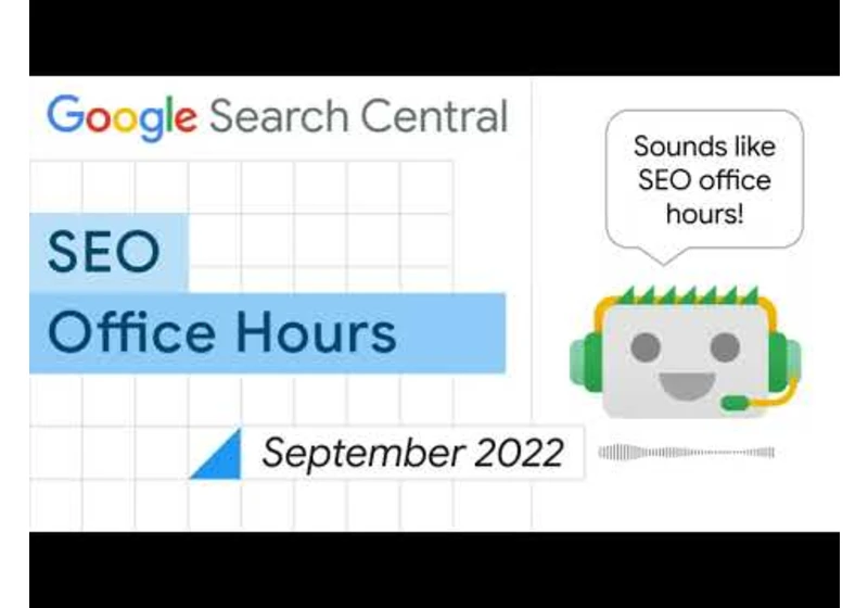 English Google SEO office-hours from September 2022