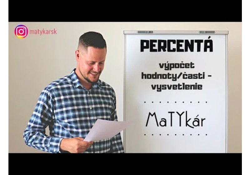 PERCENTÁ | výpočet HODNOTY/ČASTI - vysvetlenie