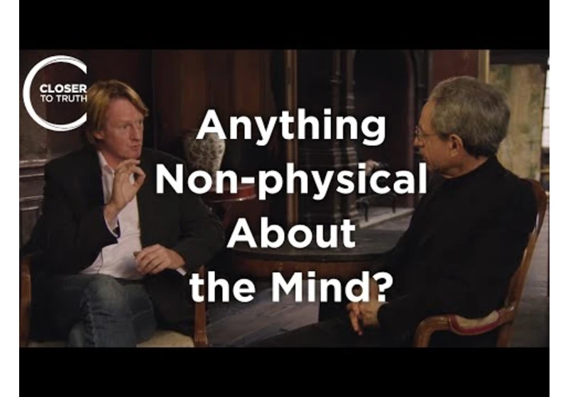 Stephen Law - Is There Anything Non-physical About the Mind?