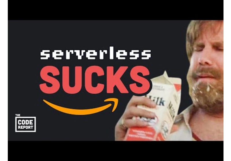 Serverless was a big mistake... says Amazon