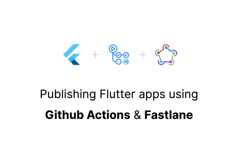 Publishing Flutter apps to Play Store using Github Actions and Fastlane