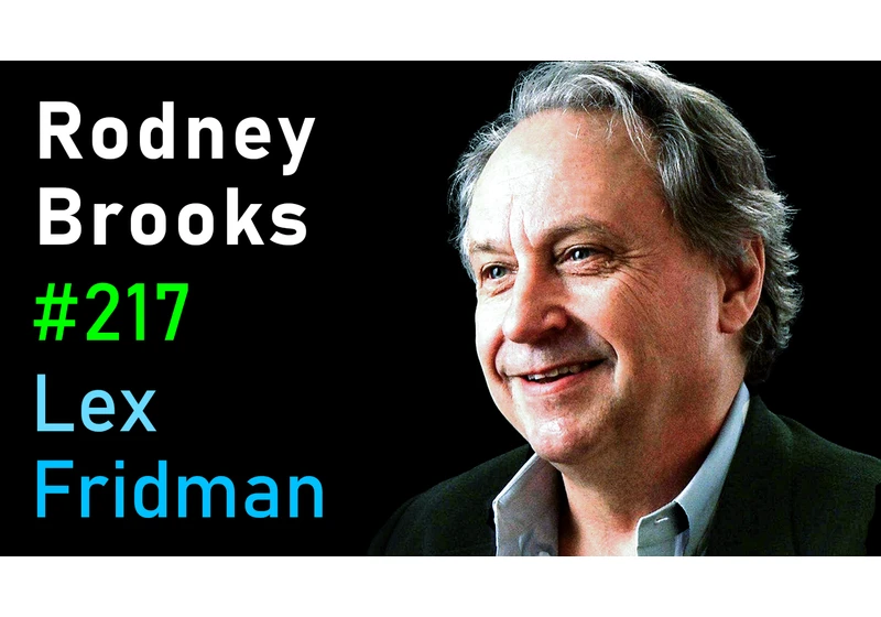 #217 – Rodney Brooks: Robotics